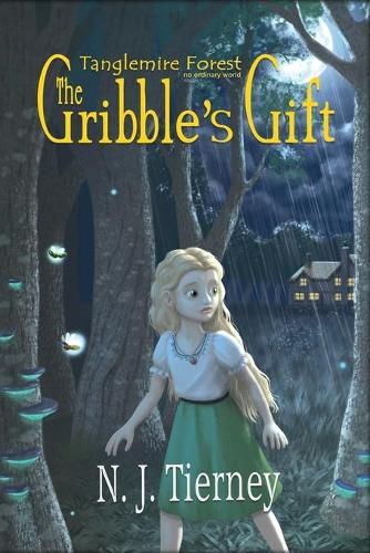 Cover image for The Gribble's Gift: Tanglemire Forest No Ordinary World