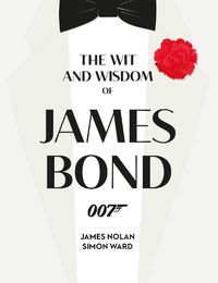 Cover image for The Wit and Wisdom of James Bond