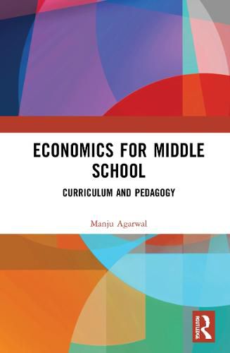 Cover image for Economics for Middle School: Curriculum and Pedagogy