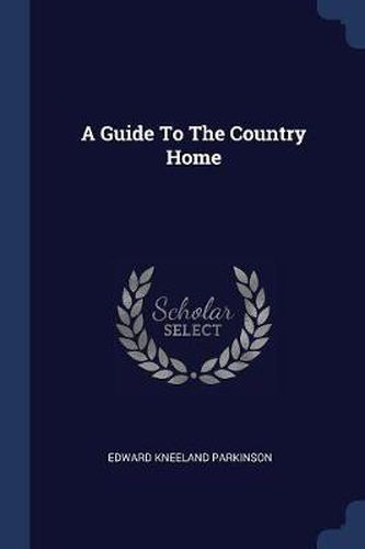 Cover image for A Guide to the Country Home