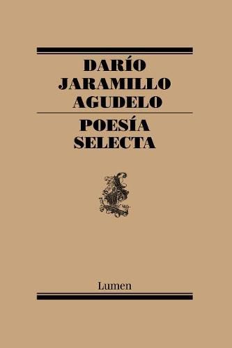 Cover image for Poesia Selecta. Dario Jaramillo / Selective Poetry. Dario Jaramillo