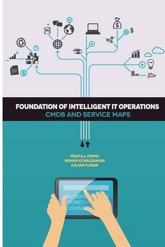 Cover image for Foundation of Intelligent IT Operations: CMDB and Service Maps