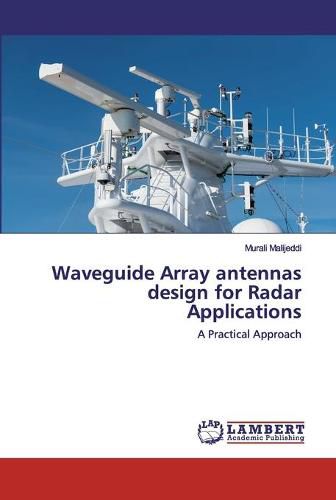 Cover image for Waveguide Array antennas design for Radar Applications