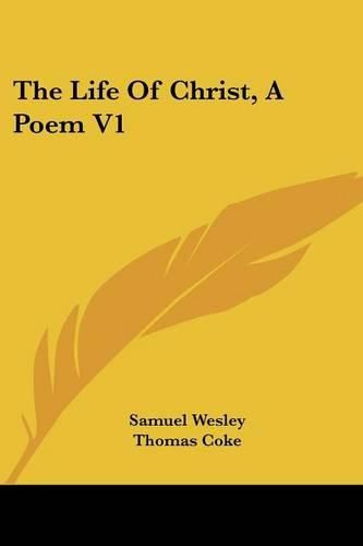 Cover image for The Life of Christ, a Poem V1