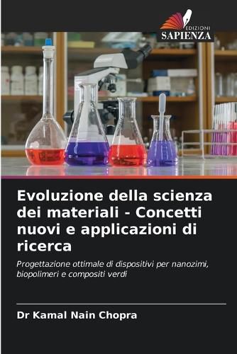 Cover image for Evoluzione della scienza dei materiali - Concetti nuovi e applicazioni di ricerca