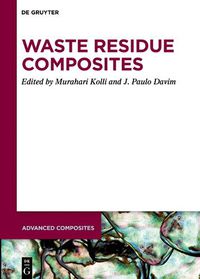 Cover image for Waste Residue Composites