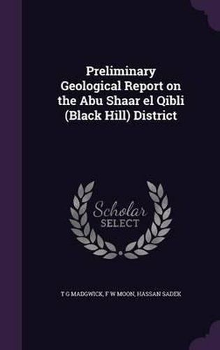 Preliminary Geological Report on the Abu Shaar El Qibli (Black Hill) District