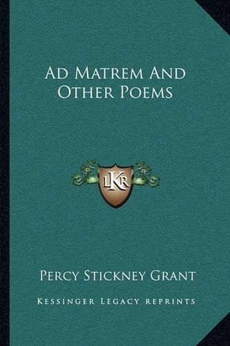 Ad Matrem and Other Poems