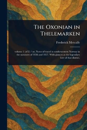 Cover image for The Oxonian in Thelemarken