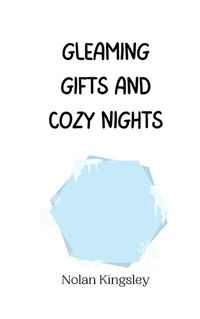 Cover image for Gleaming Gifts and Cozy Nights