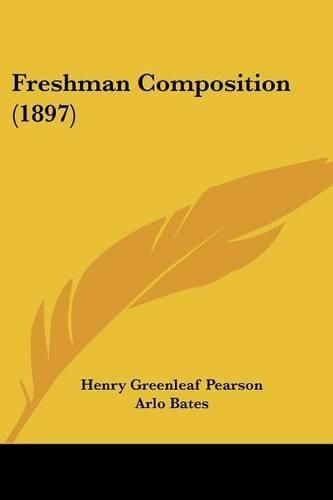 Cover image for Freshman Composition (1897)
