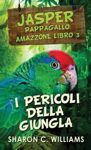 Cover image for I Pericoli Della Giungla