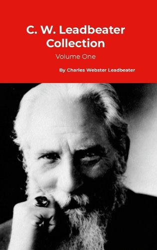 Cover image for C. W. Leadbeater Collection