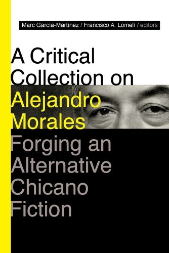 A Critical Collection on Alejandro Morales