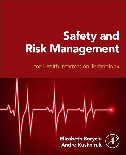 Cover image for Safety and Risk Management for Health Information Technology