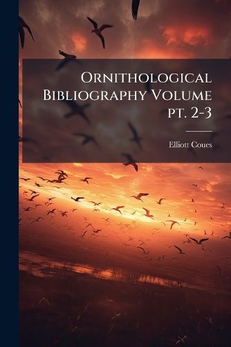 Cover image for Ornithological Bibliography
