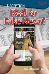 Cover image for Deception: Real or Fake News?