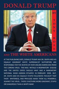 Cover image for Donald Trump and the White Americans