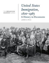 Cover image for United States Immigration, 1800-1965: A History in Documents