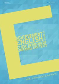 Cover image for Achievement English @ Year 13: Close Reading