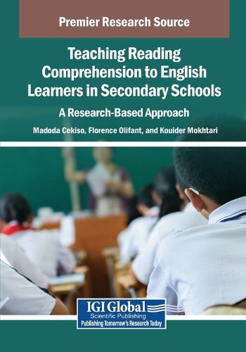 Cover image for Teaching Reading Comprehension to English Learners in Secondary Schools: A Research-Based Approach