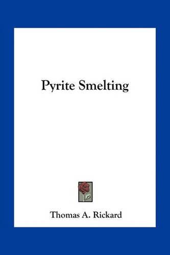 Cover image for Pyrite Smelting