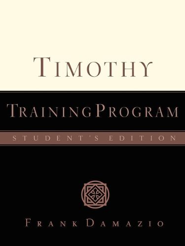 Cover image for Timothy Training: Student's Manual