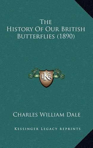 The History of Our British Butterflies (1890)