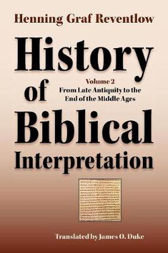 Cover image for History of Biblical Interpretation, Vol. 2: From Late Antiquity to the End of the Middle Ages