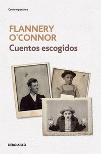 Cover image for Cuentos Escogidos. Flannery O'Connor / The Complete Stories (Flannery O'Connor )