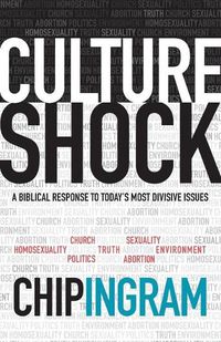 Cover image for Culture Shock - A Biblical Response to Today"s Most Divisive Issues