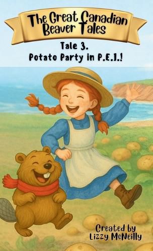 Cover image for Tale 3. Potato Party in P.E.I.!