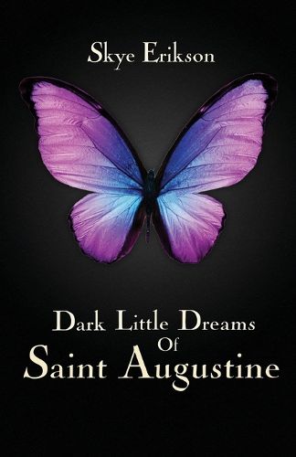 Cover image for Dark Little Dreams of Saint Augustine