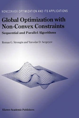 Cover image for Global Optimization with Non-Convex Constraints: Sequential and Parallel Algorithms