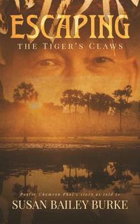 Cover image for Escaping the Tiger's Claws