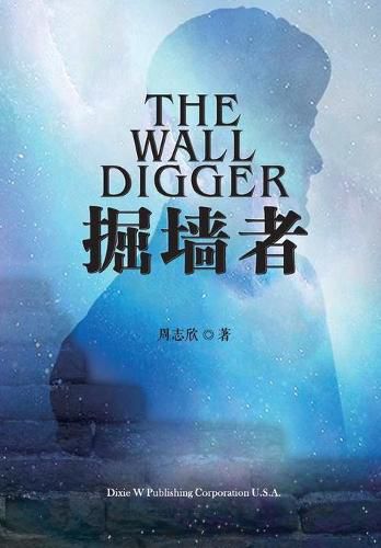 Cover image for The Wall Digger