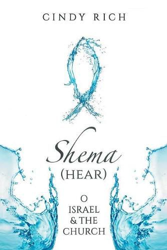 Cover image for Shema (Hear) O Israel and the Church