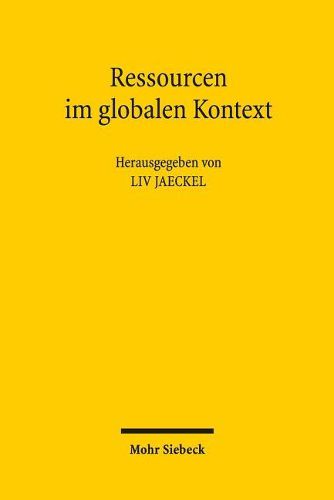 Cover image for Ressourcen im globalen Kontext: Schutz und nachhaltige Nutzung