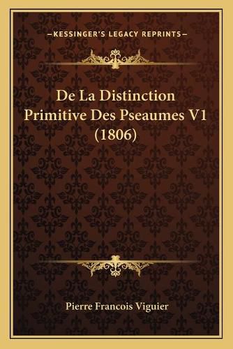 de La Distinction Primitive Des Pseaumes V1 (1806)