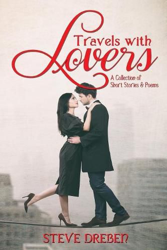 Cover image for Travels with Lovers: A Collection of Short Stories & Poems