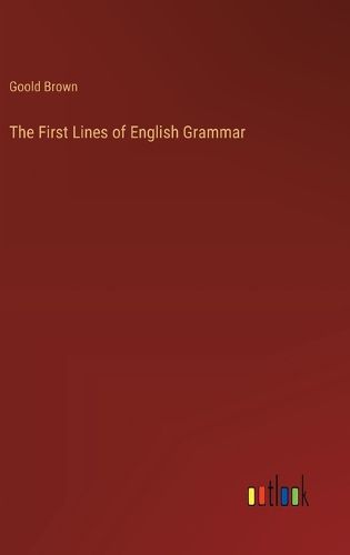 Cover image for The First Lines of English Grammar