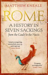 Cover image for Rome: A History in Seven Sackings
