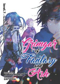 Cover image for Grimgar of Fantasy and Ash (Light Novel) Vol. 7