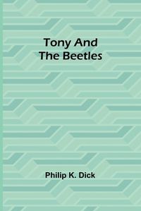 Cover image for Tony and the Beetles