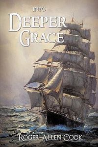 Cover image for Into Deeper Grace