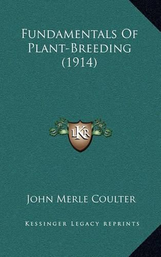 Fundamentals of Plant-Breeding (1914)