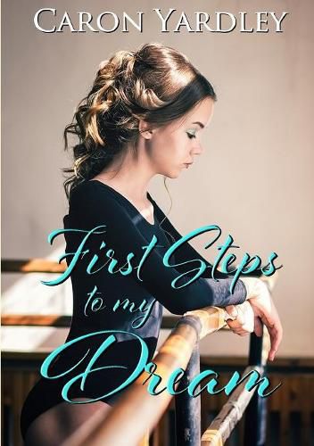 Cover image for First Steps to My Dream
