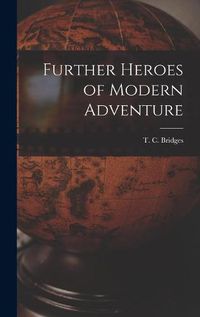 Cover image for Further Heroes of Modern Adventure