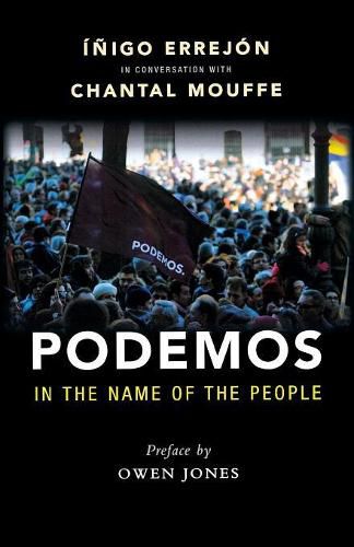 Podemos: In the Name of the People