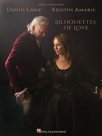 Cover image for David Lanz & Kristin Amarie - Silhouettes of Love